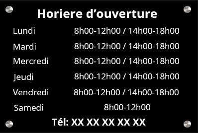 Horaires d'ouverture